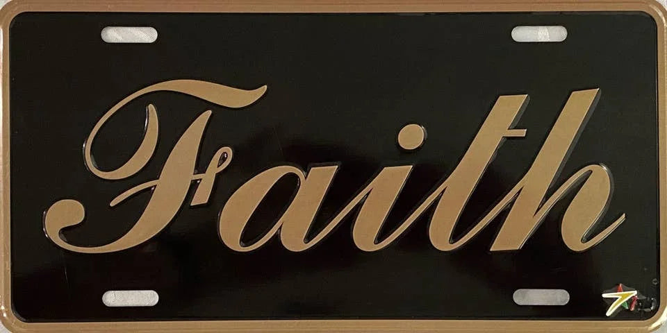 "Faith" Aluminum Embossed License Plate Tag Size: 6" x 12"