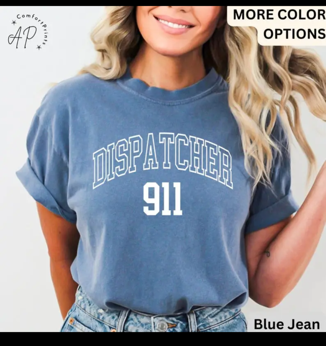 Dispatcher 911 Comfort Colors Tee